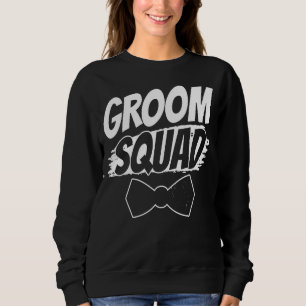 Sweatshirt Citations de fête de l'équipe du marié Mariage de