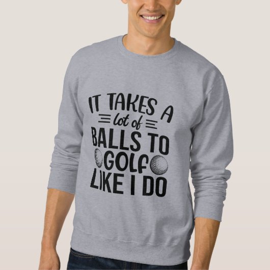 Sweatshirt Citations de golf amusantes (Devant)