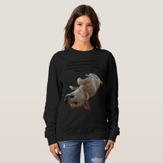 Sweatshirt Citations de Labrador Retriever (Devant entier)