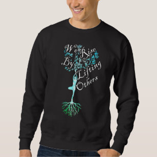 Sweatshirt Citations Inspirationnelles Que Nous Augmentons En