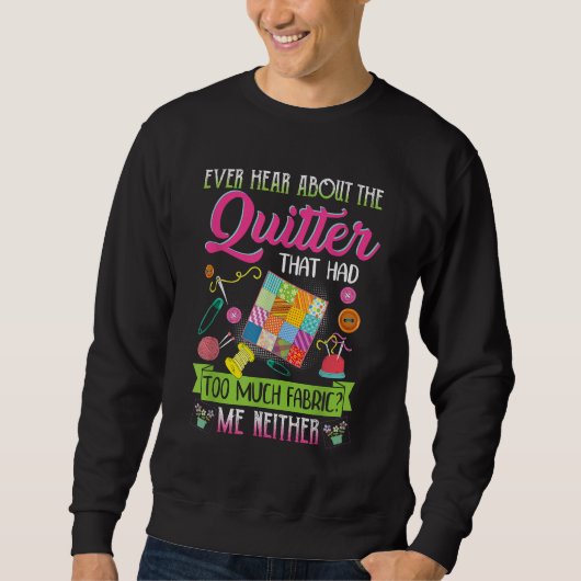 Sweatshirt Citer Les Femmes Citer Des Citations Qui N'Ont Jam (Devant)