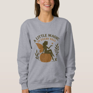 Sweatshirt Citrouille de fées d'automne - "Un peu de magie à
