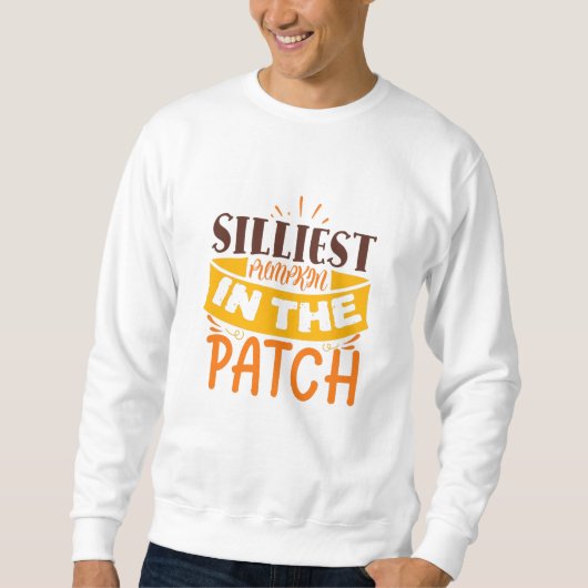 Sweatshirt Citrouille Le Plus Silliest Dans Le Patch Mignonne (Devant)