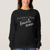 Sweatshirt Citrouille Spice est ma saison préférée (Devant)