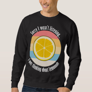Sweatshirt Citrus Fruit Citron Citation Ironique À Propos De