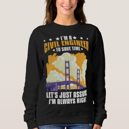 Sweatshirt Civil Engineer Bridge Builder Engineering Student (Devant)