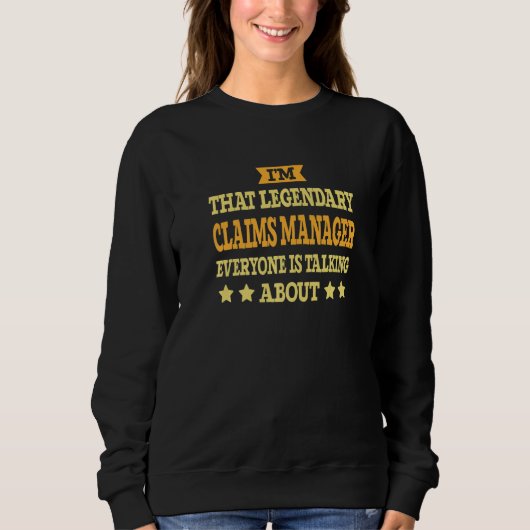 Sweatshirt Claims Manager Job Title Employee Worker Claims Ma (Devant)