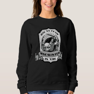 Sweatshirt Clan MacAlister Épéiste Badge Écossais Highland 