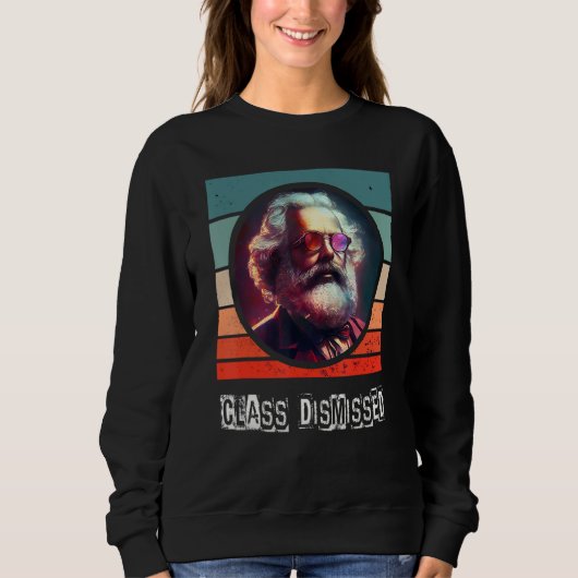 Sweatshirt Class Dismissed Socialist Communist Karl Marx (Devant)