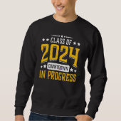 Sweatshirt Class of 2024 Countdown in Progress Funny Graduati (Devant)