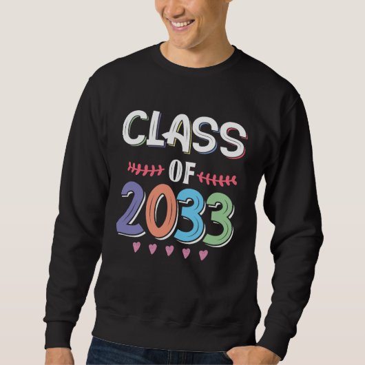 Sweatshirt Class Of 2033 Grow With Me Future Graduate Teacher (Devant)