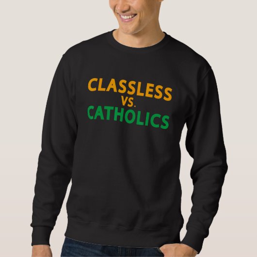 Sweatshirt Classique Contre Catholique (Devant)