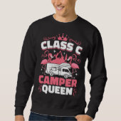 Sweatshirt Classy RV Class C Camper Queen Campside Camping Wo (Devant)