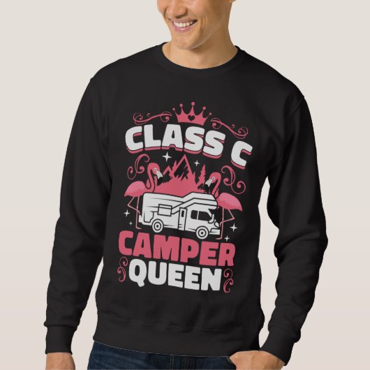 Sweatshirt Classy RV Class C Camper Queen Campside Camping Wo (Devant)