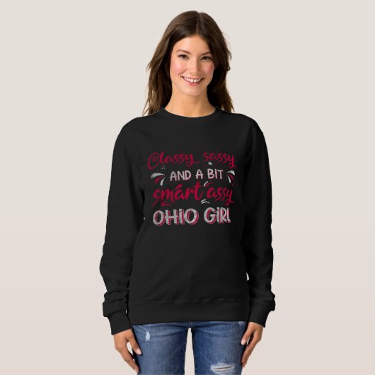 Sweatshirt Classy Sassi And A Bit Smart Assi Ohio Girl (Devant entier)