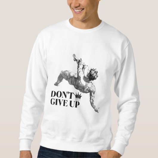 Sweatshirt clothes “don't give up” (Devant)