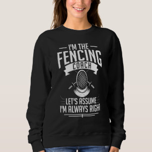 Sweatshirt Clôture du lecteur Clôture de l'entraîneur Fencer 