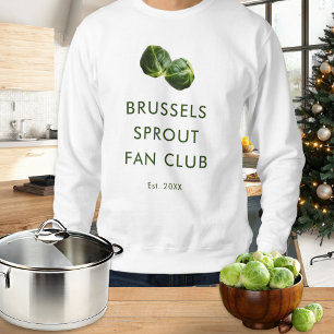 Sweatshirt Club de fans de chou de Bruxelles Drôle de nourrit
