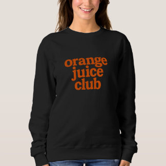 Sweatshirt Club jus d'orange