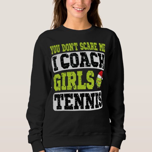 Sweatshirt Coach de tennis de Noël Vous ne me craignez pas J' (Devant)