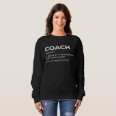 Sweatshirt Coach Definition  Best Coach Ever (Devant entier)