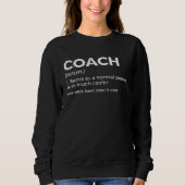 Sweatshirt Coach Definition  Best Coach Ever (Devant)