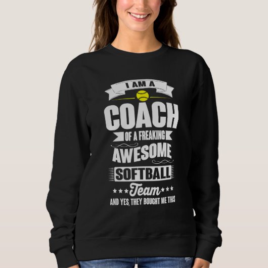 Sweatshirt Coach Of An Awesome Softball Team  Sports (Devant)