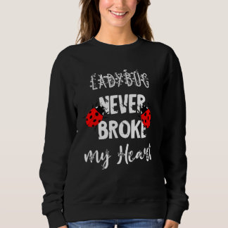 Sweatshirt Coccinelle Ne Brise Jamais Mon Cœur Insectes Coléo