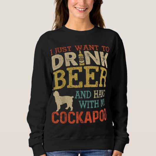 Sweatshirt Cockapoo Papa Boit De La Bière Hang Avec Chien Drô (Devant)