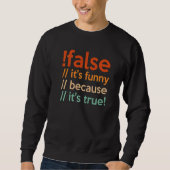 Sweatshirt Codage De Programmation Fausse Pour Les Programmeu (Devant)