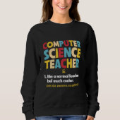 Sweatshirt Codage du professeur de sciences informatiques (Devant)