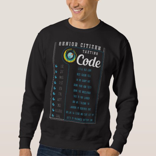Sweatshirt Code de textos pour personnes âgées en détresse Vi (Devant)