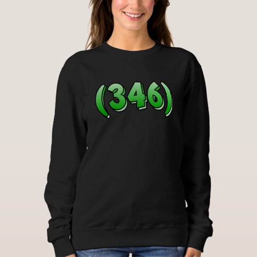 Sweatshirt Code régional 346 Houston Pasadena Pearland Leag (Devant)