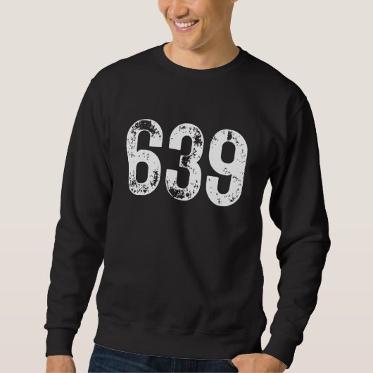 Sweatshirt Code régional 639 Saskatchewan Téléphone mobile Zo (Devant)