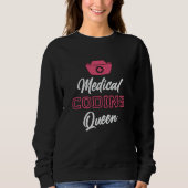 Sweatshirt Coder Médicale Coder Queen Coding Coder Coder prog (Devant)