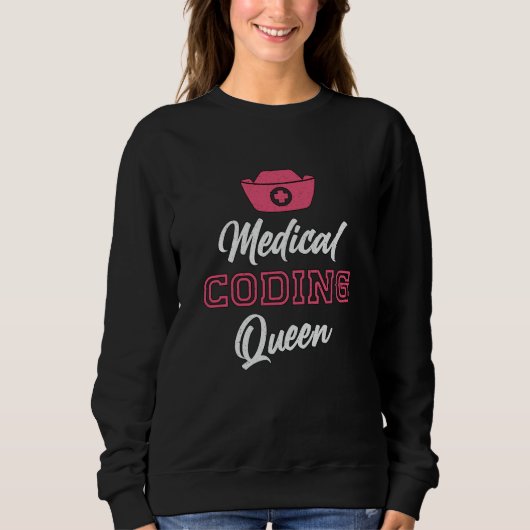 Sweatshirt Coder Médicale Coder Queen Coding Coder Coder prog (Devant)