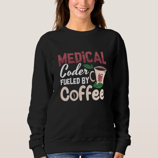Sweatshirt Codeur Médicale Alimenté Par Le Programmeur De Cod (Devant)