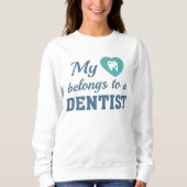 Sweatshirt Coeur Appartient Dentiste (Devant)