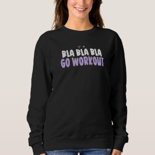Sweatshirt Coeur Coloré Bla Bla Bla Aller Entraînement Dit