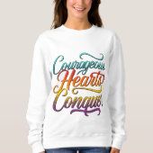 Sweatshirt Coeurs courageux à la conquête (Devant)