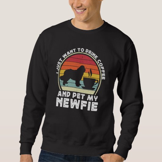 Sweatshirt Coffee And Newfie For Men Women Newfoundland Dog D (Devant)