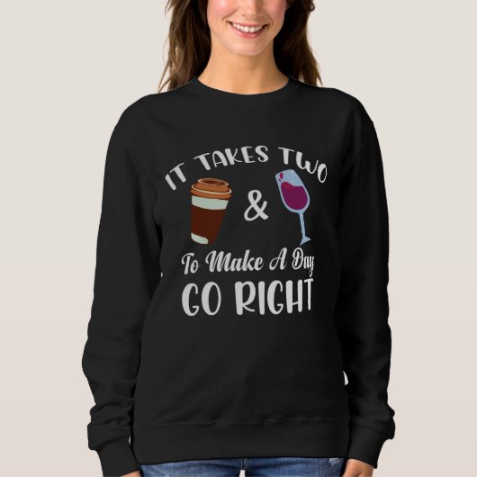 Sweatshirt Coffee And Wine (Devant)
