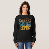 Sweatshirt Coffee Beach Repeat Relax Summer Lovers (Devant entier)