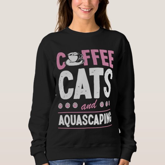 Sweatshirt Coffee Cats Et Aquascapation Cute Cat Maman Poisso (Devant)