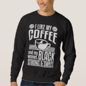 Sweatshirt Coffee Drinker Barista Big Butt Joke (Devant)
