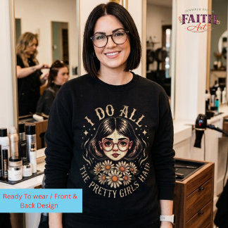 Sweatshirt Coiffeur - Je m'occupe de la coiffure de toutes le