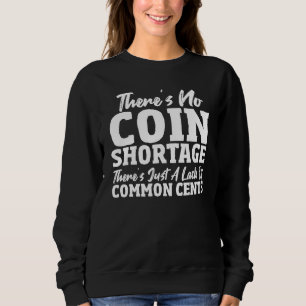 Sweatshirt Coin de Cents Commun Collecte de la pièce de monna