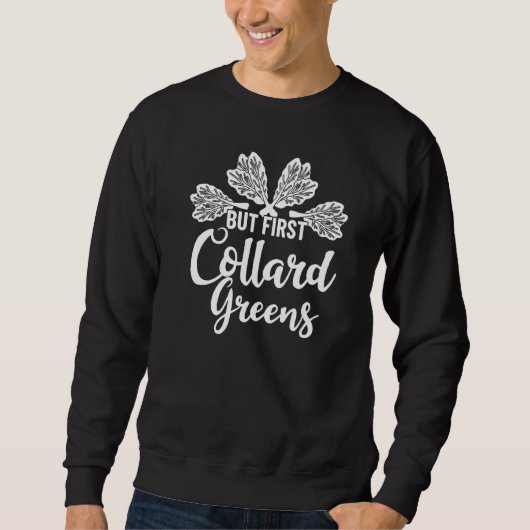 Sweatshirt Collard Greens Recette Plantes assaisonnement de l (Devant)