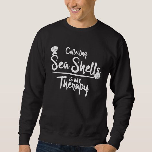 Sweatshirt Collecting Seashells My Therapy Seashell (Devant)
