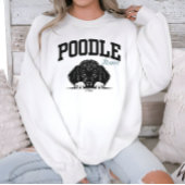 Sweatshirt College Varsity Style Script Poodle Mama